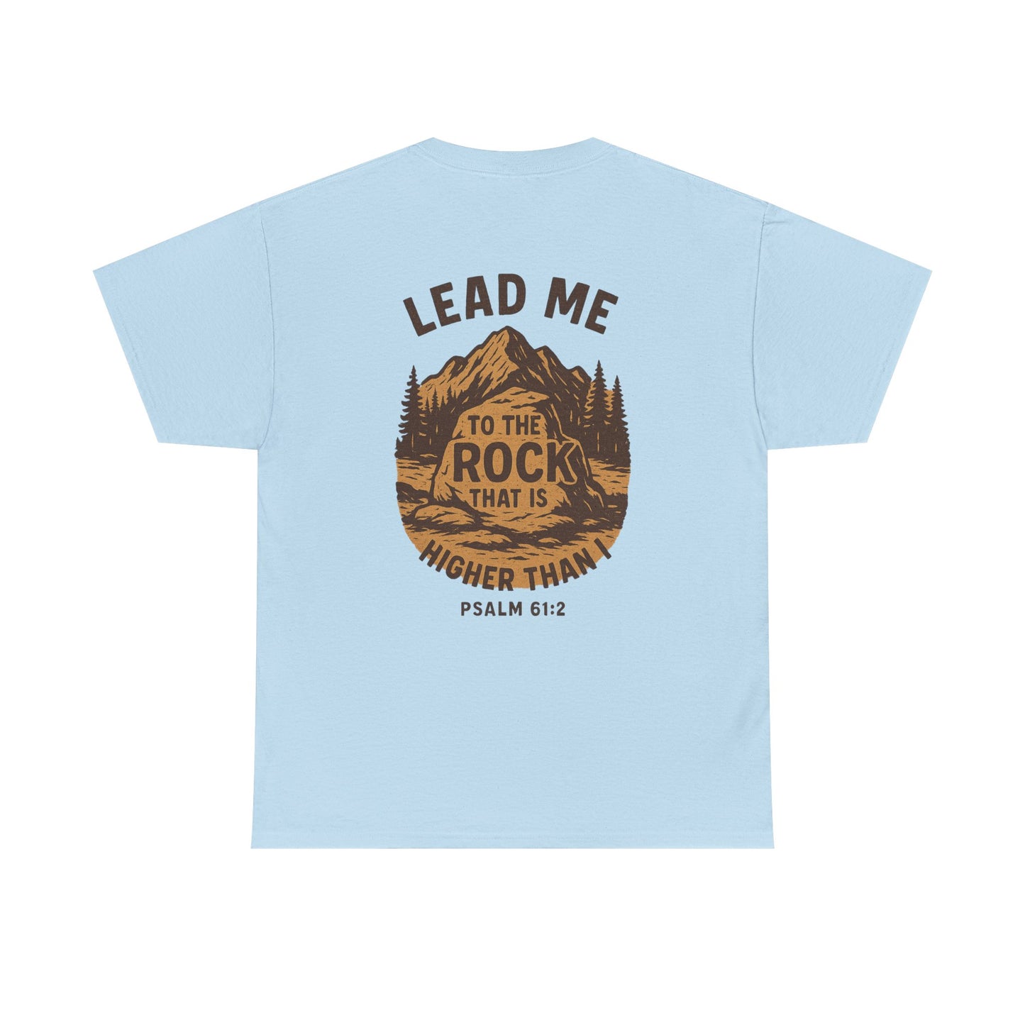Lead Me To The Rock Shirt - Psalms 61:2
