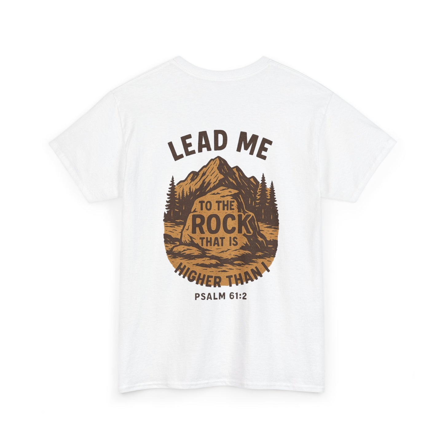 Lead Me To The Rock Shirt - Psalms 61:2