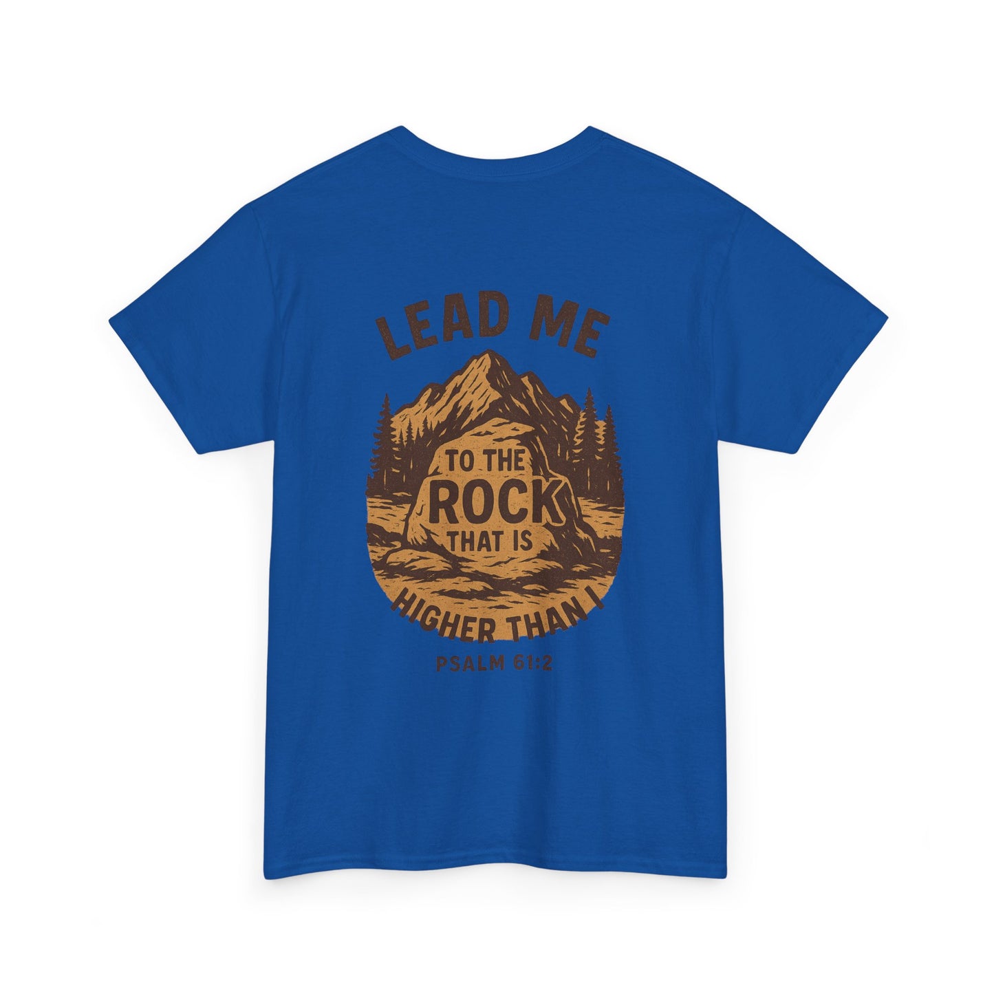 Lead Me To The Rock Shirt - Psalms 61:2