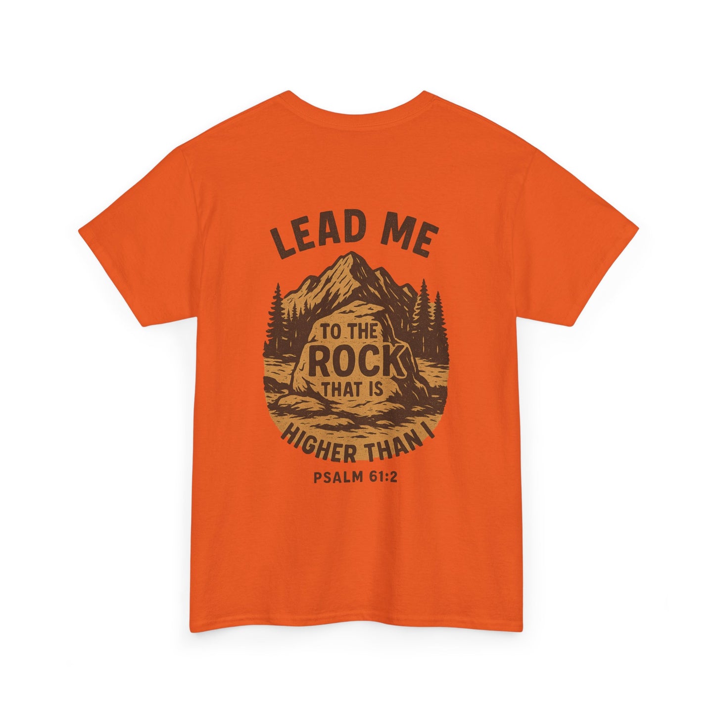 Lead Me To The Rock Shirt - Psalms 61:2