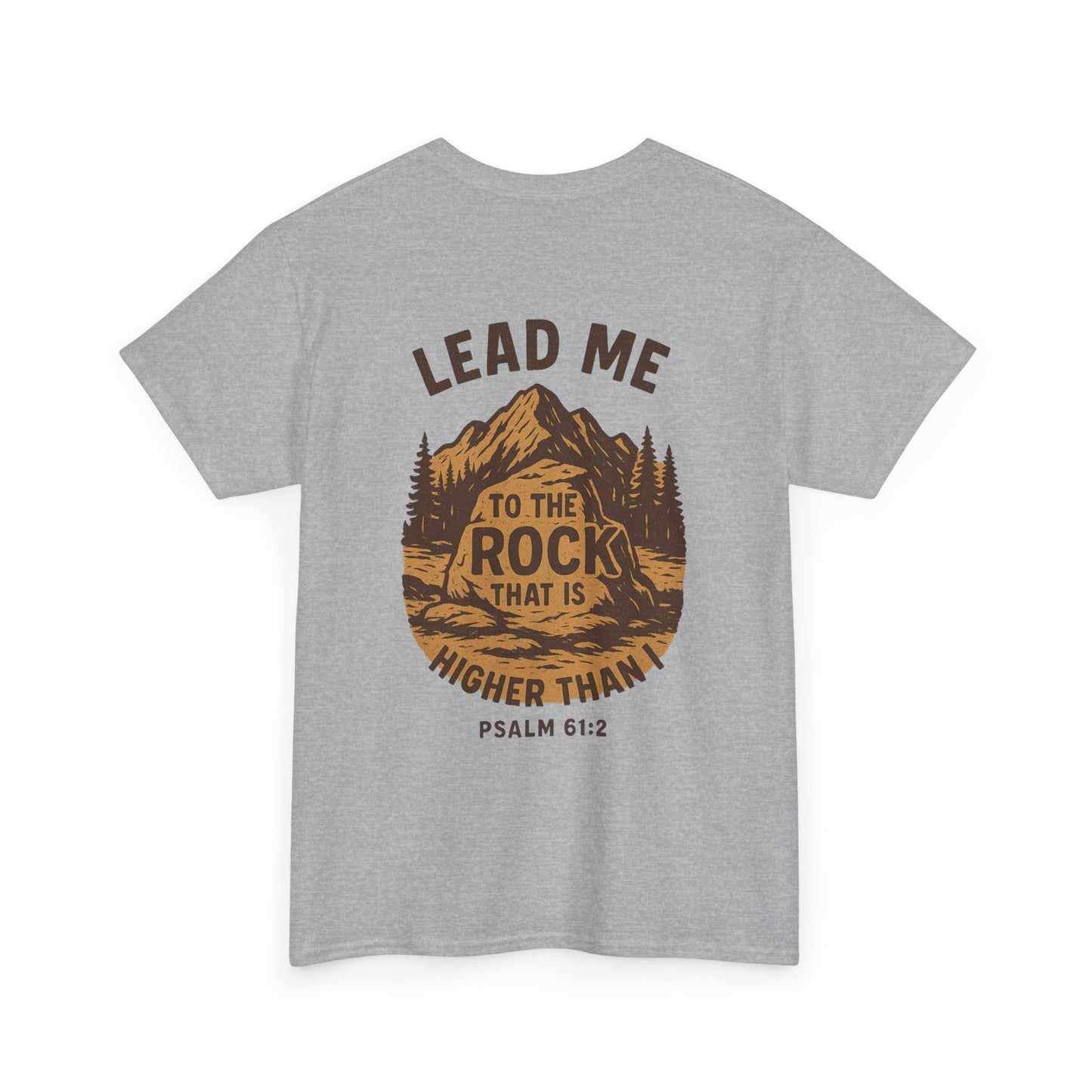 Lead Me To The Rock Shirt - Psalms 61:2