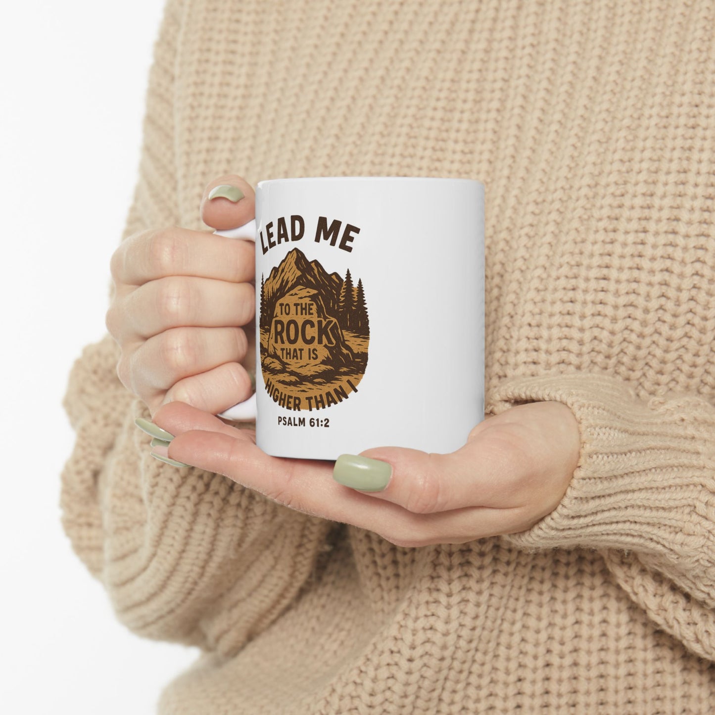 Ceramic Mug - Lead me to the Rock - Psalms 61:2