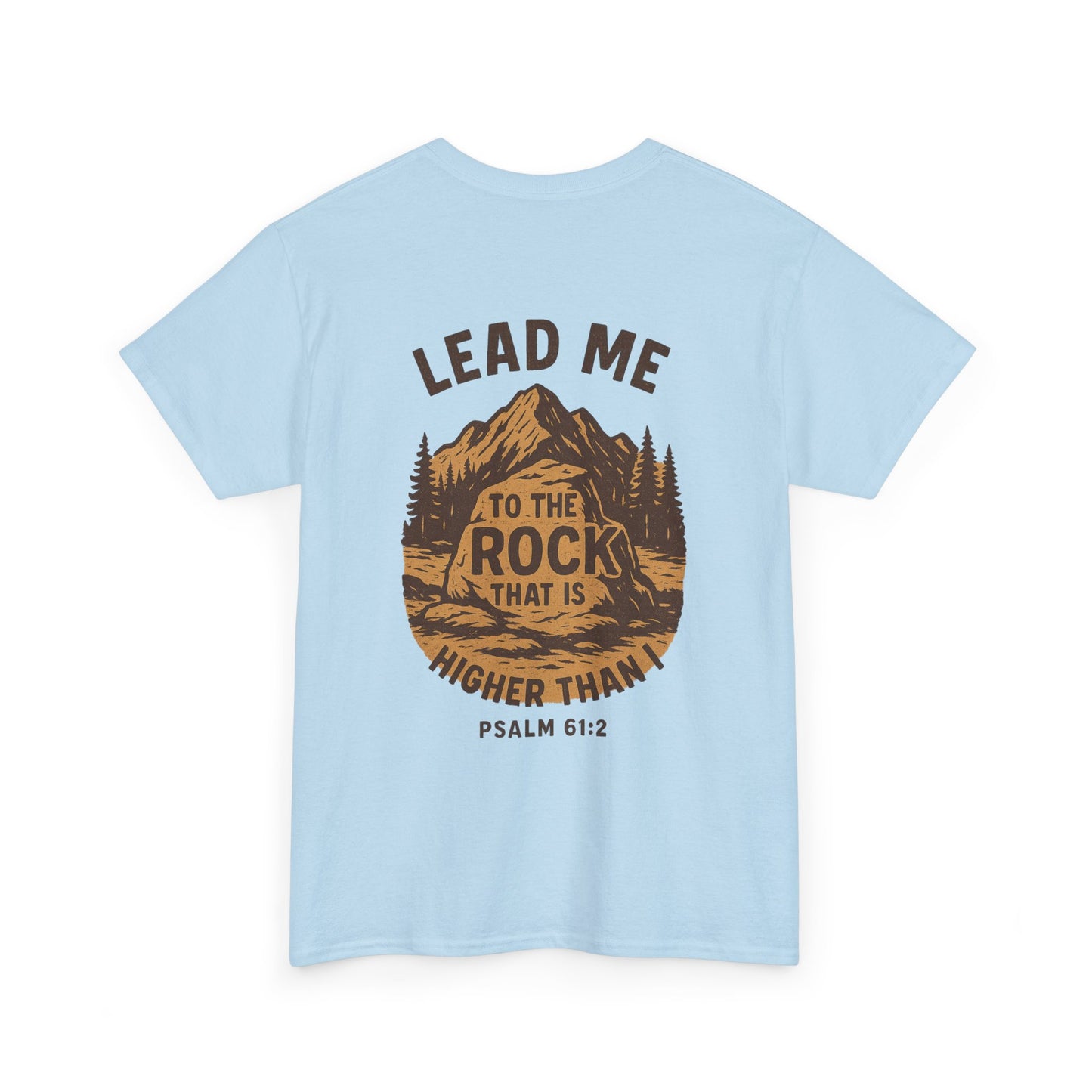 Lead Me To The Rock Shirt - Psalms 61:2