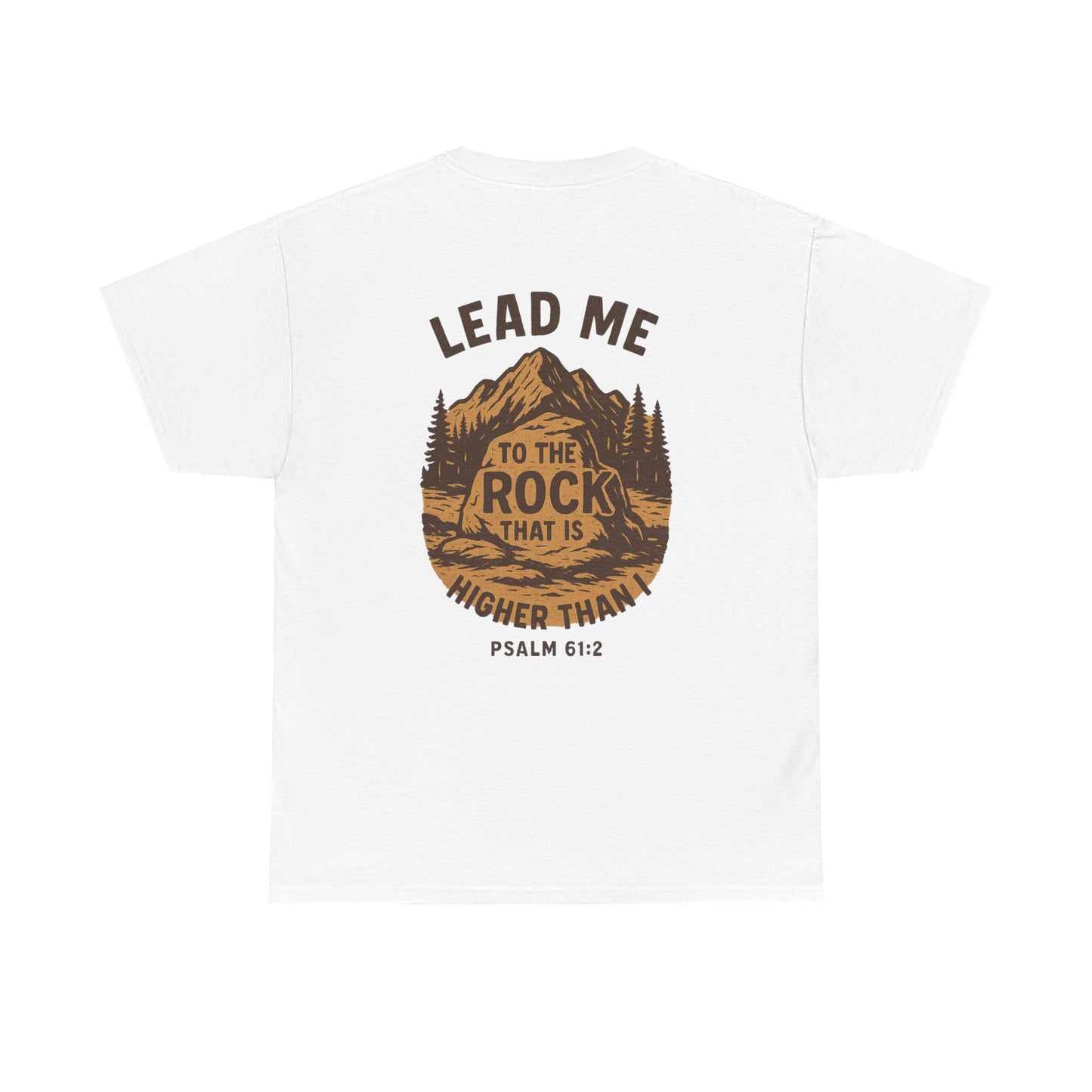 Lead Me To The Rock Shirt - Psalms 61:2