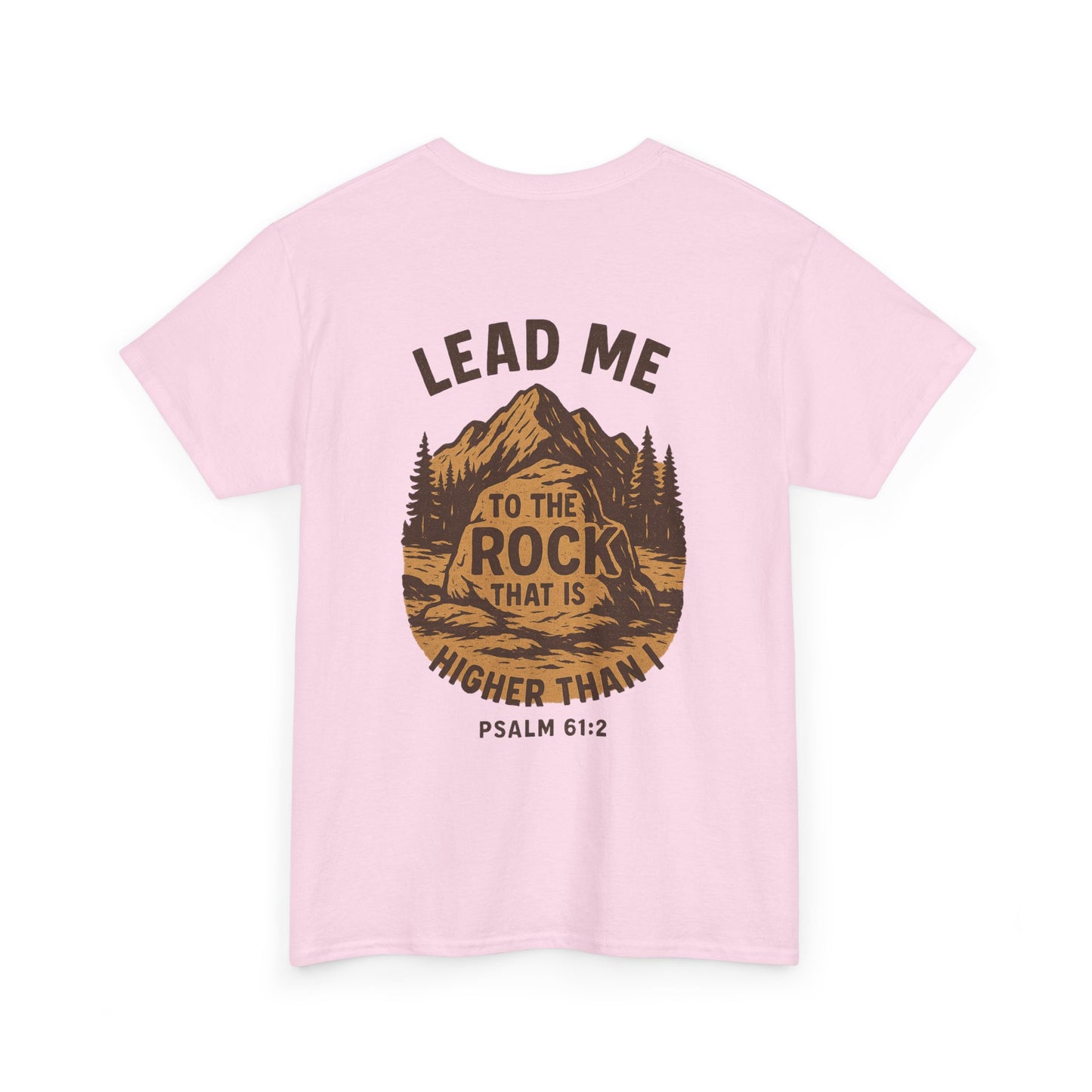 Lead Me To The Rock Shirt - Psalms 61:2