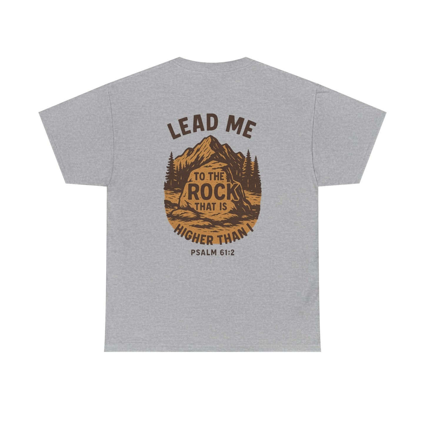 Lead Me To The Rock Shirt - Psalms 61:2