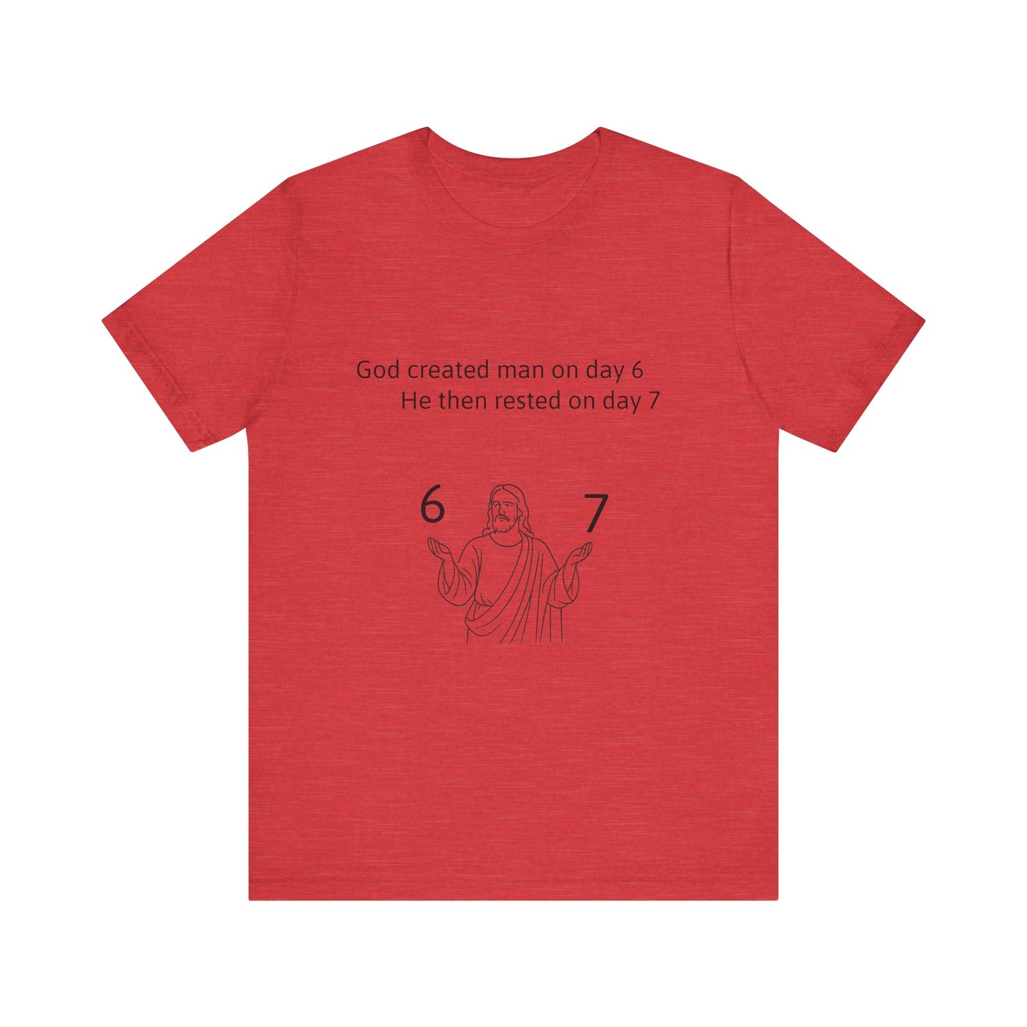 Faith 6 - 7 T-shirt